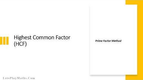 Find HCF Using Prime Factor Method