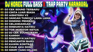 DJ CEK SOUND CLARITY TERBARU FULL BASS GELERR HOREG TERBARU FULL ALBUM Party audio Jernih