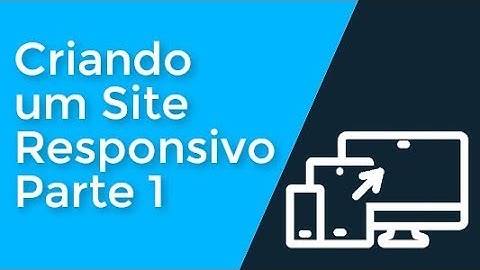 Criando um Site Completo e Responsivo - Parte 1