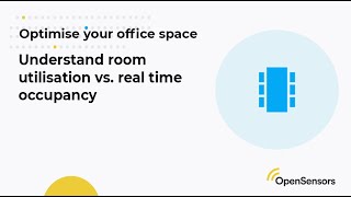 How to understand meeting room utilisation vs. real time occupancy