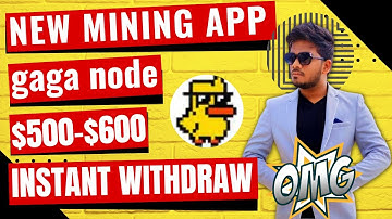 Gaga Node Mining App || Gaga Node withdraw || Gaga Node Mining real or fake || New mining app 2023