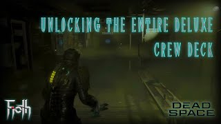Dead Space Remake - Unlock All of Deluxe Crew Deck (Flamethrower Upgrade)