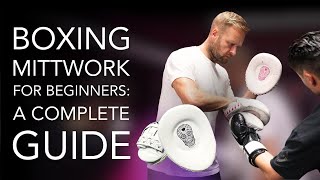 A Complete Beginner Guide: Mittwork For Boxing Fitness