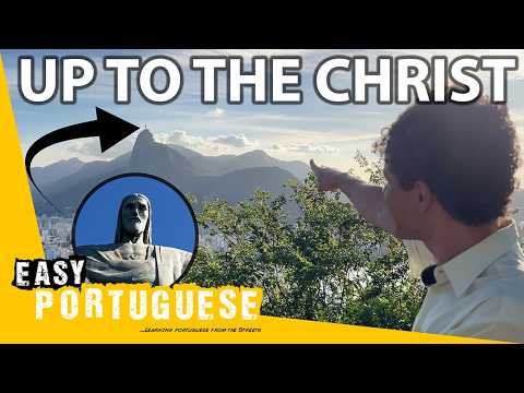 How to Get to the Christ the Redeemer in Rio de Janeiro | Easy Portuguese 151