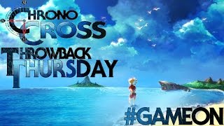 Throwback Thursday | Chrono Cross