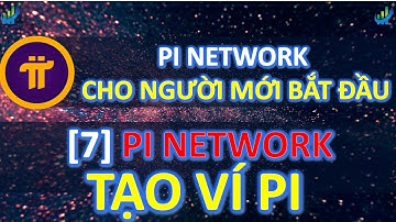 [7] Pi Network - tạo ví Pi #investtv #pinetwork #picoin #pi #coin #crypto #tienao #tiendientu