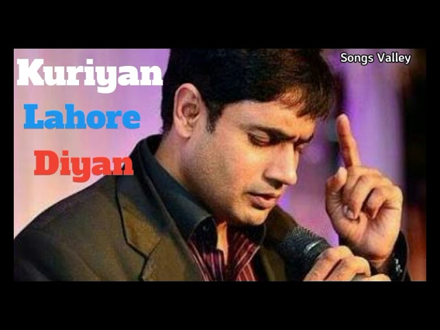 Kuriyan Lahore Diyan Full Song - Abrar Ul Haq class=