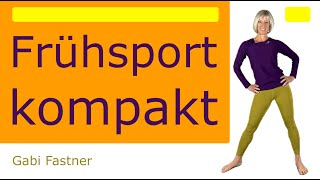 ⛅️ 15 min. Frühsport kompakt  | kurze Bewegungseinheit am Morgen, ohne Geräte, im Stehen