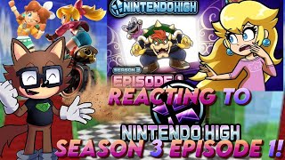REACTING TO....Nintendo High Season 3 Premiere!!! (Ep.1) Slumber Party (IM IN THIS!)🍄⭐🍄