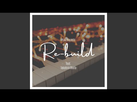 Putar My Hero Academia (Re-Build) [feat. Takahiro Obata] - Yuki Hayashi