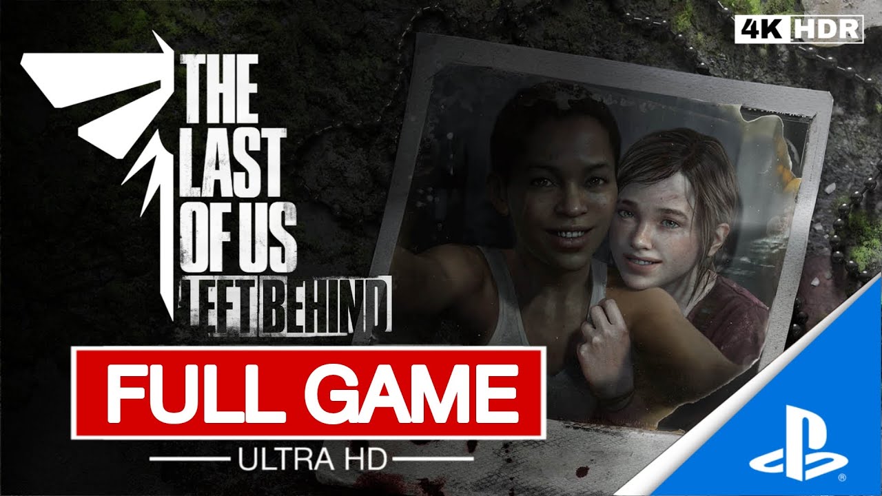 Left Behind The Last of Us Remastered DLC - Full Part - YouTube