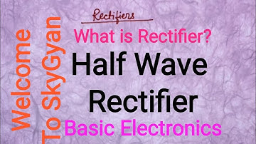 Half Wave Rectifier l Basic Electronics l Diploma l Engineering l Polytechnic l Skygyan