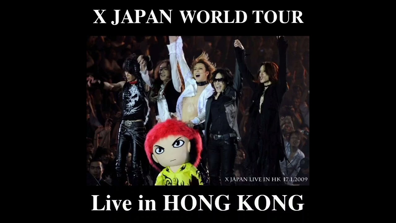 X JAPAN ‐ Tears (2009.01.17/WORLD TOUR Live in HONG KONG 破壊の夜