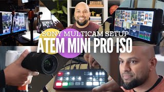 Blackmagic ATEM Mini Pro ISO: Essential Multicam Setup Tips Every Sony User Needs to Know
