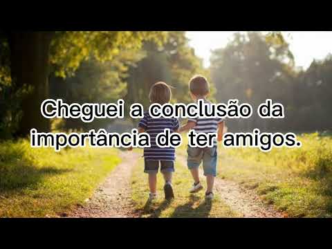 23 de Junho - A importância de ter amigos - Mensagem do dia de Motivação, Reflexão e Acolhimento