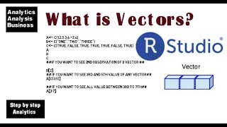 What is Vector in Business analytics?| Step by step Business Analytics in R Studio