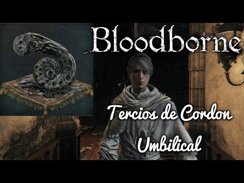 Vídeo: Bloodborne: Ubicaciones Del Cordón Umbilical, Cómo Matar La Presencia Lunar Y Desbloquear Los Tres Finales