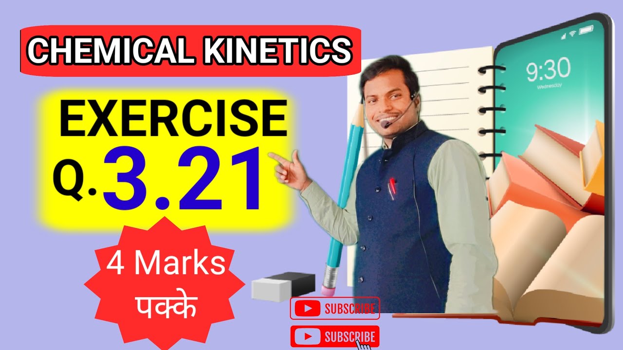 CLASS 12TH/Chemical Kinetics/ Most Imp Exercise Question 3.21/NCERT/BOARD EXAM/Target 🎯/Book/📚📖