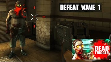 DEAD TRIGGER | Bloody Subway Wave 1 lol