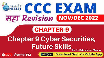 Chapter 9 || Cyber Securities, Future Skills || CCC NOV/ DEC 2022 || CCC EXAM 2022 || GyanXp