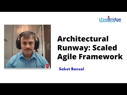 Architectural Runway : Scaled Agile Framework - iZenBridge