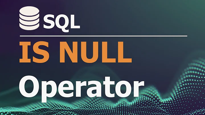 SQL Tutorial for Data Analysis 13: IS NULL Operator