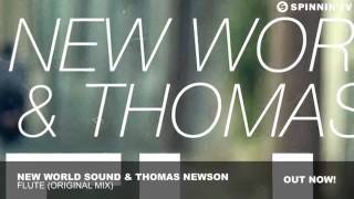 New World Sound & Thomas Newson   Flute Original Mix