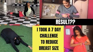 I took a 7 Day Challenge to Reduce my  Breast Size  | Somya Luhadia