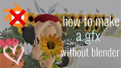 how to make a gfx WITHOUT blender!