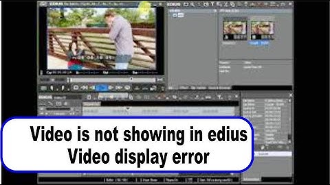 video is not showing in edius | Video display error in eduis | edius display problem |