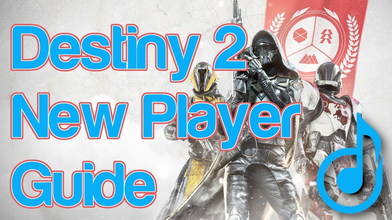 Destiny 2 - New Player Guide (Post-Shadowkeep)