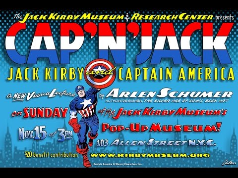 CAP AMERICA + JACK KIRBY lecture by Arlen Schumer