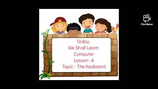 The keyboard || Lesson - 4 || Computer || Class 2