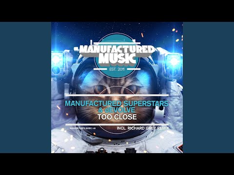 在 YouTube 上观看 Too Close (Extended Mix)