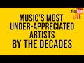 LIVE | Most Under-Appreciated Artists through the Decades | Professor of Rock