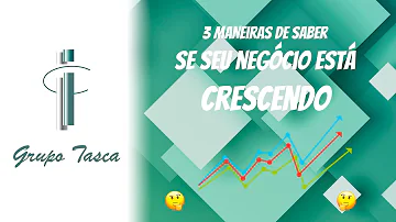Como saber se sua empresa está crescendo?