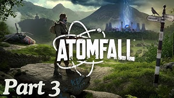 ATOMFALL Full Gameplay Walkthrough Part 3