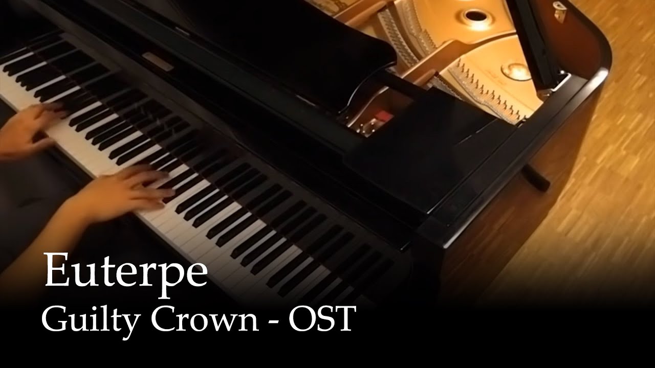 Euterpe   Guilty Crown OST Piano