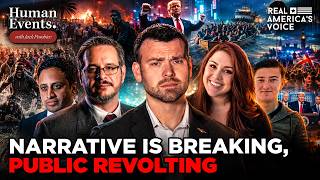 NARRATIVE COLLAPSING AS PUBLIC REVOLTS ON MASS MIGRATION | HUMAN EVENTS W JACK POSOBIEC