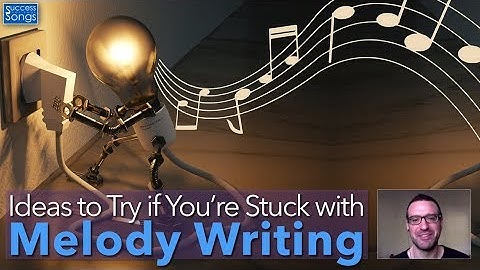 Songwriting - Ideas to Try if You