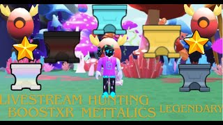 Livestream BOOSTXR collect all pets hunting legendary mettalics #roblox with @MrMikael1432