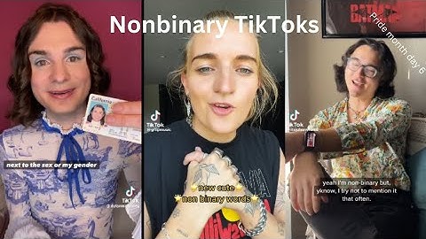 nonbinary TikToks Pride month day 6