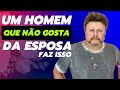 meu marido não me ama | quando o homem não gosta da esposa