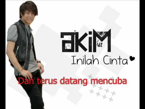 Akim - Inilah Cinta