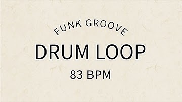 Funk Drum Groove 83 BPM