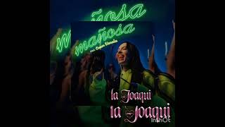 LA JOAQUI | OMAR VARELA - MAÑOSA( audio oficial )