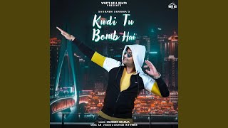 Kudi Tu Bomb Hai Thumb