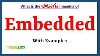 Embedded Meaning in Telugu | Embedded in Telugu | Embedded in Telugu Dictionary |