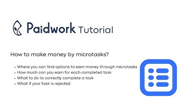Paidwork Tutorials: How to make money by microtasks