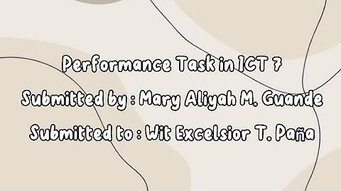 Performance Task in ICT 7
